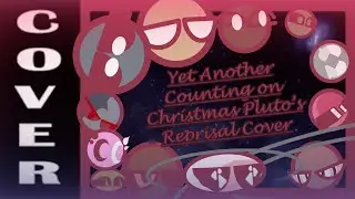 Yet Another Counting On Christmas Pluto's Reprisal Cover (this time, with dwarf planets) - FNF/BFDI