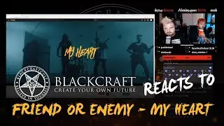 BLACKCRAFT CULT REACTS TO MY HEART