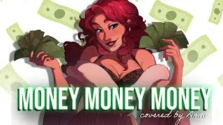 Money, Money, Money (ABBA) 【covered by Anna】
