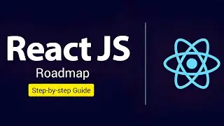 React JS Roadmap: Learn React from Beginner to Advanced | Step-by-Step Guide