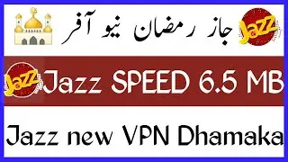 Jazz new Host | Jazz 6.5 MB Speed | Jazz new Setting