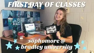 FIRST DAY OF CLASSES | sophomore year @ bradley university