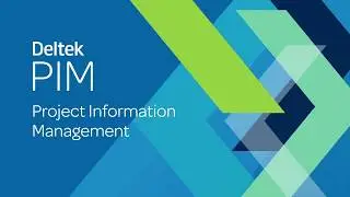 Deltek PIM Overview | Project Information Management