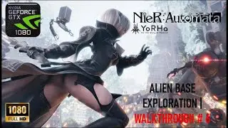 Nier: Automata - Exploring the Alien Cave and Uncovering the Hidden Secrets | Walkthrough # 5