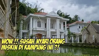 HEBOH !! KAMPUNG MILIARDER DI LERENG GUNUNG