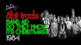 Band Aid - Do They Know It's Christmas? (8-bit)