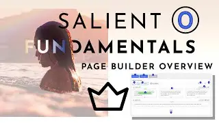 Salient Wordpress Theme - Beginner Tutorial Series (Page Builder Master Overview)