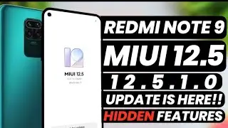 Redmi Note 9 MIUI 12.5 Update | MIUI 12.5 Hidden Features In Redmi Note 9 | MIUI 12.5.0.1 |MIUI 12.5