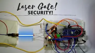 Home Security Alarm! | How to make a Laser Security Gate using Arduino Nano! |(Hardware\software)