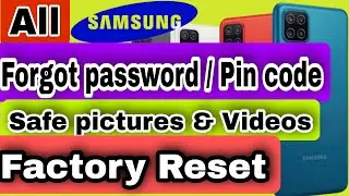 Samsung Factory Reset without loss gallery data | Samsung Forgot Password / Pin code old models