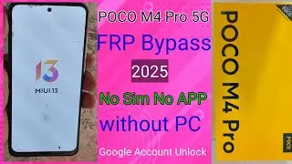POCO M4/M4 Pro 5G FRP Bypass HyperOS | POCO Xiaomi HyperOS Google Account Unlock | No Sim/without PC