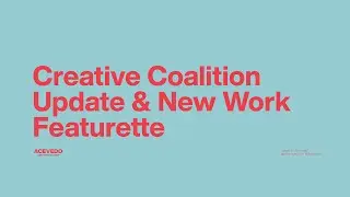 Creative Coalition Update & New Work Featurette (Vossen Lookbook)