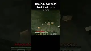 Have you ever seen lightning in cave