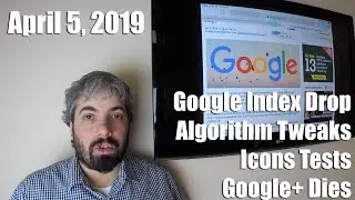 Widespread Google Indexing Issues, Algorithm Shifts, Icon Tests, AMP Changes & Google+ Dead