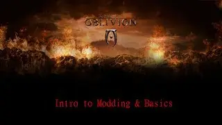 Modding Oblivion Intro & Basics