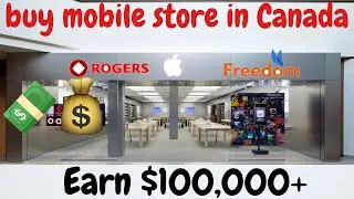 How INTERNATIONAL STUDENT bought MOBILE STORE BUSINESS in CANADA