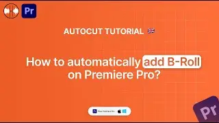 AutoB-Rolls Tutorial - How to add B-Rolls on Premiere Pro?