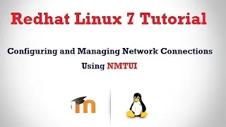 Configuring and Managing Network Connections Using NMTUI