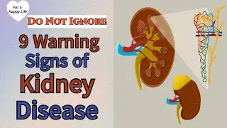 9 SIGNS Your Kidneys Are Crying For Help-DON'T IGNORE THESE SYMPTOMS