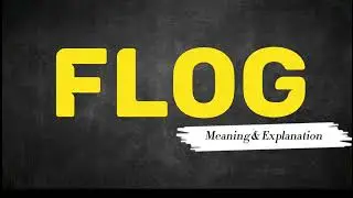 What Does FLOG Means || Meanings And Definitions With Example in ENGLISH