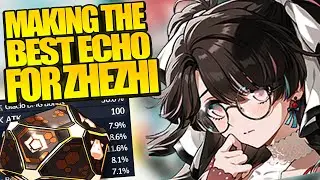 Making the BEST Echo For zhezhi | Wuthering Waves