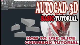 AUTOCAD 3D - SLICE COMMAND TUTORIAL
