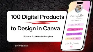 Ep6 | Link in Bio Template | 100 Digital Products to Create in Canva