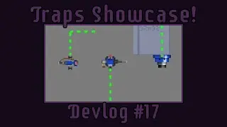 Traps Showcase! - In Between Devlog #17