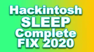Complete SLEEP FIX for Almost ALL Hackintosh | 2020