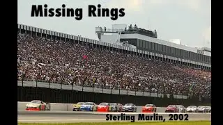 Missing Rings: Sterling Marlin 2002