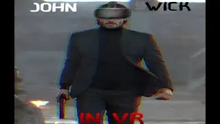 John Wick Plays VR