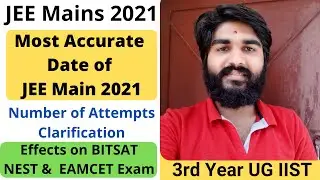 JEE Mains 2021 Expected Date | Expected Date of JEE Mains 2021 | Most Accurate Date of JEE Main 2021