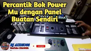Cara membuat panel depan bok power sendiri