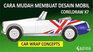 How To Make Car Wrap Concepts In Coreldraw | CARA MUDAH MEMBUAT DESAIN MOBIL DI CORELDRAW