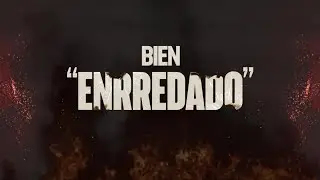 El Fantasma, Luis R Conriquez, Nueva Partida - Bien EnRRedado (Video Lyric)