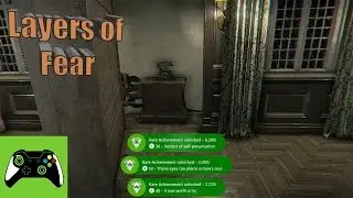 3 Easy Achievements | Layers of Fear | Achievement Guide