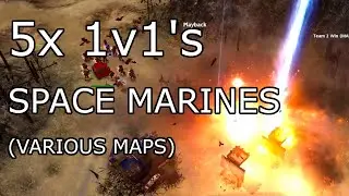 5 Space Marine 1v1's Back-to-back (Duzzyminister) | Dawn of War: Soulstorm