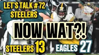 LET'S TALK # 72 STEELERS 
