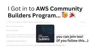How I got in to AWS Community Builders Program...🎉 