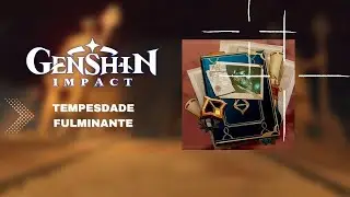TEMPESTADE FULMINANTE - GENSHIN IMPACT