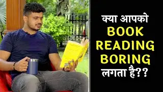 HOW to Read Books Effectively without Getting Bored | 7 simple reading Tips & ideas | Naxatra Meuva