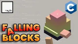 Tower Blocks in C and Raylib: Falling Blocks [Episode 4]