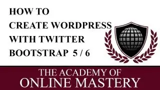 Learn how to create a Wordpress Theme with Twitter Bootstrap 5 of 6