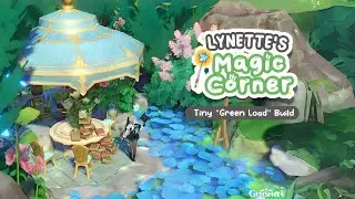 Lynette's Magic Corner | Serenitea Pot Design | Genshin Impact