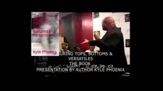 The Pleasuring Tops, Bottoms, and Versatiles for Gay, Bi and Same Gender Loving Men Workshop,  Pt 6
