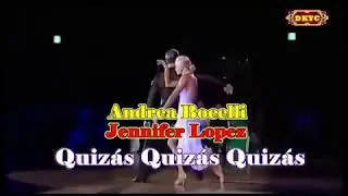 Quizas Quizas Quizas - Andrea Bocelli & Jennifer Lopez Karaoke