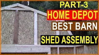 Home Depot  | Best Barn  |  Shed assembly | Part 3. Gable End Wall Mistakes