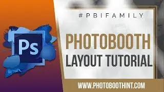 Photo Booth Layouts | Photoshop Tutorial | Social Booth