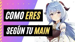 😏 Lo que tu Main de Genshin dice de ti 😎
