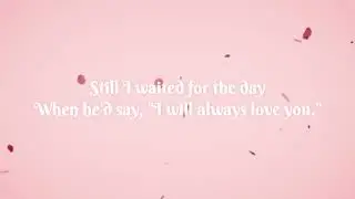 Emily Watts - When He Loved Me [Lyric Video]